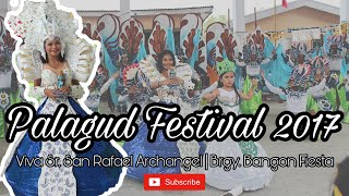 PALAGUD FESTIVAL 2017 | Brgy. Bangon Pagsanghan Samar | Festival Queen - Jackie Cabañas