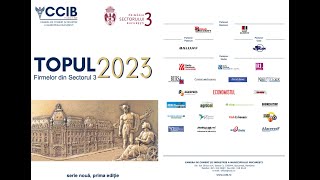 Topul Firmelor din Sectorul 3 Bucuresti la Palatul CCIB 20 septembrie 2023