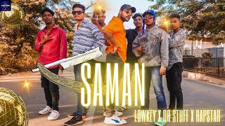 Saman (Official Music Video) - Dr Stuff X Rapstar X Lowkey | New Odia Rap | P-Town | 2025 🔥