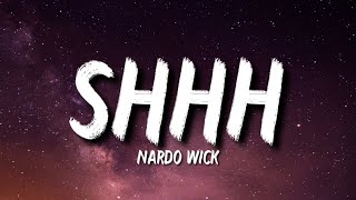 Nardo Wick - Shhh (Lyrics) "Shh, shh, shh, shh, ha, ha, ha, ha" [Tiktok Song]