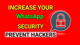How to protect your WhatsApp account from hackers.