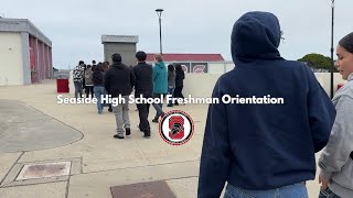 Seaside High School Freshman Orientation