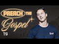 Preach The Gospel | Jeremiah Dennis | The Gathering