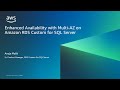 Enhance availability with Multi-AZ on Amazon RDS Custom for SQL Server- AWS Database in 15