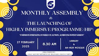 MONTHLY ASSEMBLY | HIGHLY IMMERSIVE PROGRAMME (HIP) | IHYA RAMADAN | POSITIVE KEYNOTE PROGRAMME