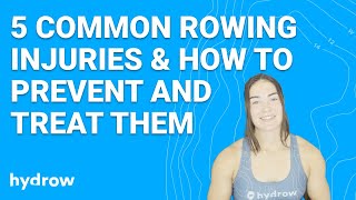 5 Common Rowing Injuries and How to Prevent and Treat Them