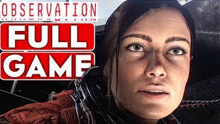 OBSERVATION Gameplay Walkthrough Part 1 FULL GAME [1080p HD 60FPS PC MAX SETTINGS] - No Commentary