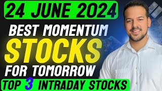 intraday stocks for tomorrow || 24 June 2024|| institutional trading