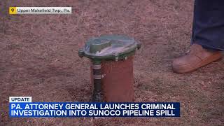 PA attorney general launches criminal investigation into Sunoco jet fuel pipeline spill in Bucks Co.