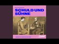 Dritter Teil - Kapitel 6 - Teil 15 - Schuld und Sühne