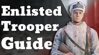 Ultimate Guide for Every Enlisted Trooper