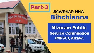 Mizoram Public Service Commission (MPSC) | Sawrkar Hna Bihchianna Part-3 | Vacant Posts, Salaries...