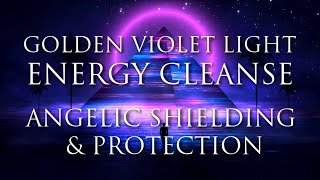 Guided Meditation: Energy Cleanse, Protection & Shielding | Self Healing | Soul Energy Activation