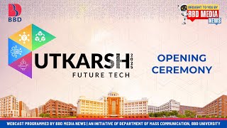 UTKARSH 2025 | Opening Ceremony