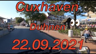 👀Cuxhaven💙Großes Update 🤩Duhnen+Strand😍Kugelbake u. mehr‼️22.09.2021