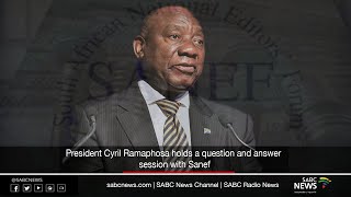 President Cyril Ramaphosa participates in a Q&A session with SANEF