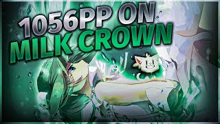 osu! 1056pp on 9.62⭐️MILK CROWN +HR | WhiteCat