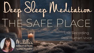 Deepest Sleep Guided Meditation ✨THE SAFE PLACE 🌙 Calming Nervous System & Protection