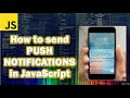 How to Send Push Notifications in JavaScript