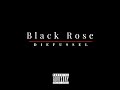 DIEFUSSEL - BlackRose