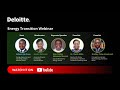 Deloitte - Energy Transition Webinar