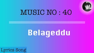 Belageddu | Lyrics Song with Translation | Kirik Party