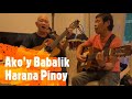 Ako'y Babalik -Harana Pinoy