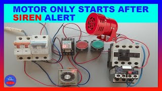 Sequential Motor Control With Siren (Motor Starts after Alarm)