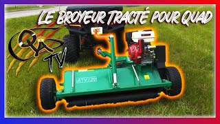 Présentation du Broyeur tracté pour quad par Florent de Quad Action !