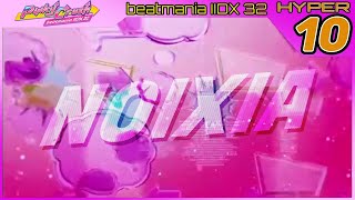 【Pinky Crush】NOIXIA【SPH】【AAA+75】【beatmania IIDX 32】