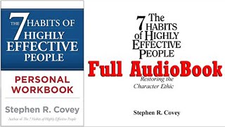 The 7 Habits of Highly Effective People |Full AudioBook | By Stephen Covey