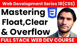 Mastering CSS Float, Clear \u0026 Overflow | Full Stack Web Development Mastery Course By Mbs Coding # 18