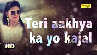 Teri Aakhya Ka Kajal | New Haryanvi Super Hit Song 2018 | Latest Haryanvi Song 2018