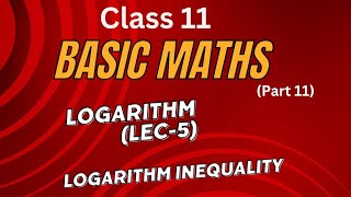 Basic maths (Part 11)|| logarithm inequality ||jee mains &advance #maths #iitjeemaths #jeemaths