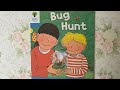 Native English: Oxford Reading Tree - Level 3 - Bug Hunt (Read by Miss Tracy)