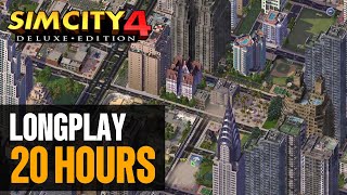 SimCity 4 Deluxe Edition Longplay | 20 Hours Building Queens City into a Megalopolis