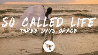 Three Days Grace - So Called Life (Lyrics)