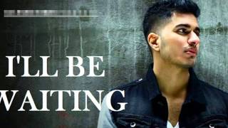 I'll Be Waiting ((Kabhi Jo Baadal)) - Arjun Feat. Arijit Singh