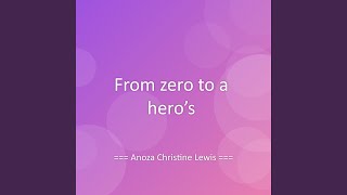 From zero to a hero’s