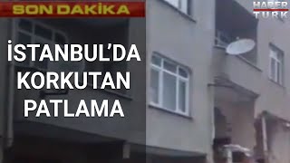 Gaziosmanpaşa'da bir binada patlama!