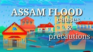 ASSAM FLOOD: CASE STUDY, MUST KNOW SOLUTIONS
