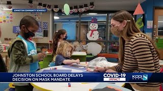 Johnston school board tables decision to institute a mask mandate
