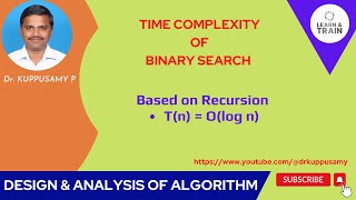 21 Binary search - Time Complexity Analysis using Recursion