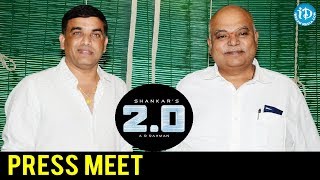 2.0 ఒక విజువల్ వండర్ - Producer Dil Raju ||  2.0 Movie Press Meet | Rajinikanth | Akshay Kumar
