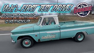 VICKI TAKES THE WHEEL! Her FIRST TIME driving her 1964 Chevrolet C-10