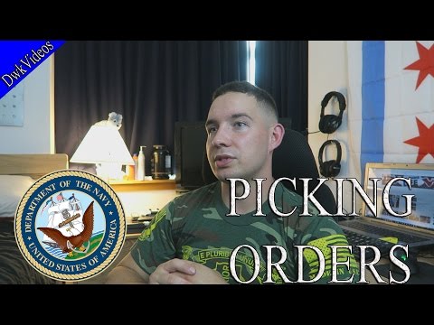 HOW TO PICK ORDERS IN THE NAVY 2016 HOW TO PICK ORDERS IN THE NAVY 2016
