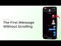 How To See the First iMessage Without Scrolling?