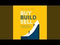 Chapter Seven - Capital Markets and Wealth.2 - Buy, Build, Sell