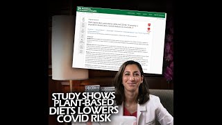 NEW STUDY SHOWS Plant-Based Diets Linked to Lower Risk of Severe COVID-19