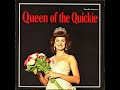 queen of the quickie